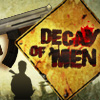 игра Decay of Men онлайн